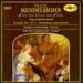 Felix Mendelssohn: Music for Cello and Piano-Sonatas No.1 & 2-Variations Concertantes