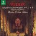 Widor: Organ Symphonies Nos. 3, 4, & 9