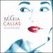 Maria Callas: the Voice of the Century