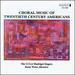Choral Music of Twentieth Century Americans