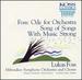 Lukas Foss: Orchestral Works-Ode for Orchestra; Song of Songs (With Chorus); With Music Strong
