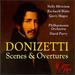 Donizetti-Scenes & Overtures / Miricioiu · Blake · Magee · Fulgoni · Cullagh · Po · Parry