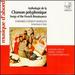 Chanson polyphonique: Songs of the French Renaissance