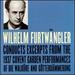 Wilhelm Furtwangler Conducts Excerpts From the 1937 Covent Garden Performances of Die Walkure and Gotterdammerung
