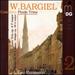 Bargiel: Piano Trio Op. 6, F Major / Violin Sonata in F Minor Op. 10 / Adagio Op. 38, G Major