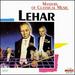 Masters of Classical Music: Lehar
