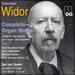 Widor: Complete Organ Works, Vol. 7