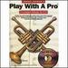 Play With a Pro Trombone