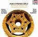 For Strings Only: String Music From Israel