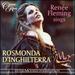 Renee Fleming Sings Rosmonda D'Inghilterra