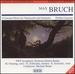 Bruch: Concerto Pieces for Cello & Orchestra (Op. 47, 56, 61, 55) / Double Concerto for Clarinet. Viola, and Orchestra, Op. 88