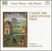Early Music: Under the Greenwood Tree / Various