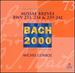Missae Breves: Bach 2000
