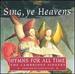 Sing, ye Heavens: Hymns for All Time