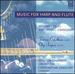 Mozart; Ravel; Svetlanov-Flute & Harp Works