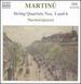Martinu: String Quartets, Nos. 3 and 6
