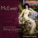 Mcewen: String Quartets, Vol. 2