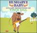 Hushabye Baby! Lullabye Renditions of Vince Gill