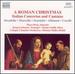 Roman Christmas / Italian Concertos & Cantatas