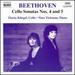 Beethoven: Cello Sonatas Nos. 4 & 5