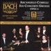 Corelli: Six Concerti Grossi Opus 6
