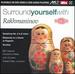 Surround Yourself with Rakhmaninov [DVD Video + DVD Audio]