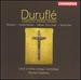 Durufle: Complete Choral Works-Requiem / Quatre Motets / Messe Cum Jubilo / Notre Pere