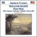 William Mason: Piano Music [Audio Cd] William Mason and Kenneth Boulton
