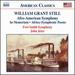 William Grant Still: Afro-American Symphony; In Memoriam; Africa (Symphonic Poem)
