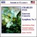 Charles Ives: Emerson Concerto; Symphony No. 1