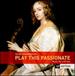 Play This Passionate: Music for Solo Viol