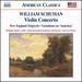 William Schuman: Violin Concerto, New England Triptych / Ives: Variations on America