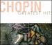 Chopin Greatest Hits