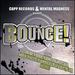 Bounce! (Techno & Electro House Anthems) / Various