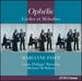 Ophelie-Lieder Et Melodies