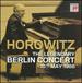 Horowitz: The Legendary Berlin Concert
