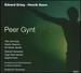 Grieg / Ibsen: Peer Gynt, Incidental Music ~ Tourniare