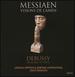 Visions of L'Amen / in Blanc Et Noir [Audio Cd] Messiaen / Debussy