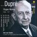 Marcel Dupr: Organ Works, Vol. 12