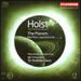 Holst: Orchestral Works 2 (the Planets/ Japanese Suite/ Beni Mora)
