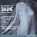 Schmitt: La Tragdie De Salom / Franck: Symphonie En R