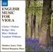 Bax; Clarke; Walton; Bridge: English Works for Viola and Piano