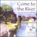 Come to the River: An Early American Gathering
