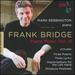 Bridge: Piano Music Vol. 3, Three Poems, Winter Pastoral, Hidden Fires