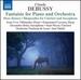 Debussy: Fantaisie for Piano and Orchestra (Naxos: 8572675)