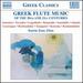 Greek Flute Music of the 20th & 21st Centuries