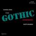 Brian: Symphony No. 1 'the Gothic'