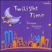 Twilight Time Dreamy Classics Selection