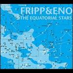 equatorial stars cd by fripp and eno