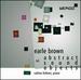 Earle Brown: Abstract Sound Objects